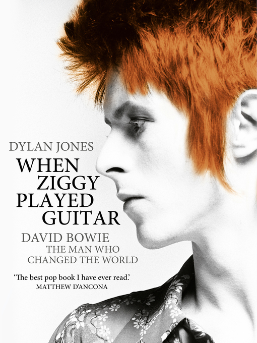 Title details for When Ziggy Played Guitar by Dylan Jones - Available